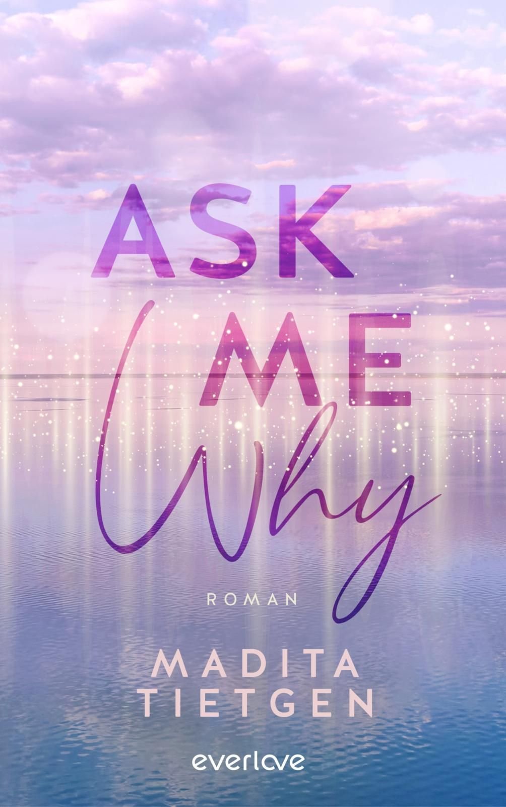Cover von Ask me why