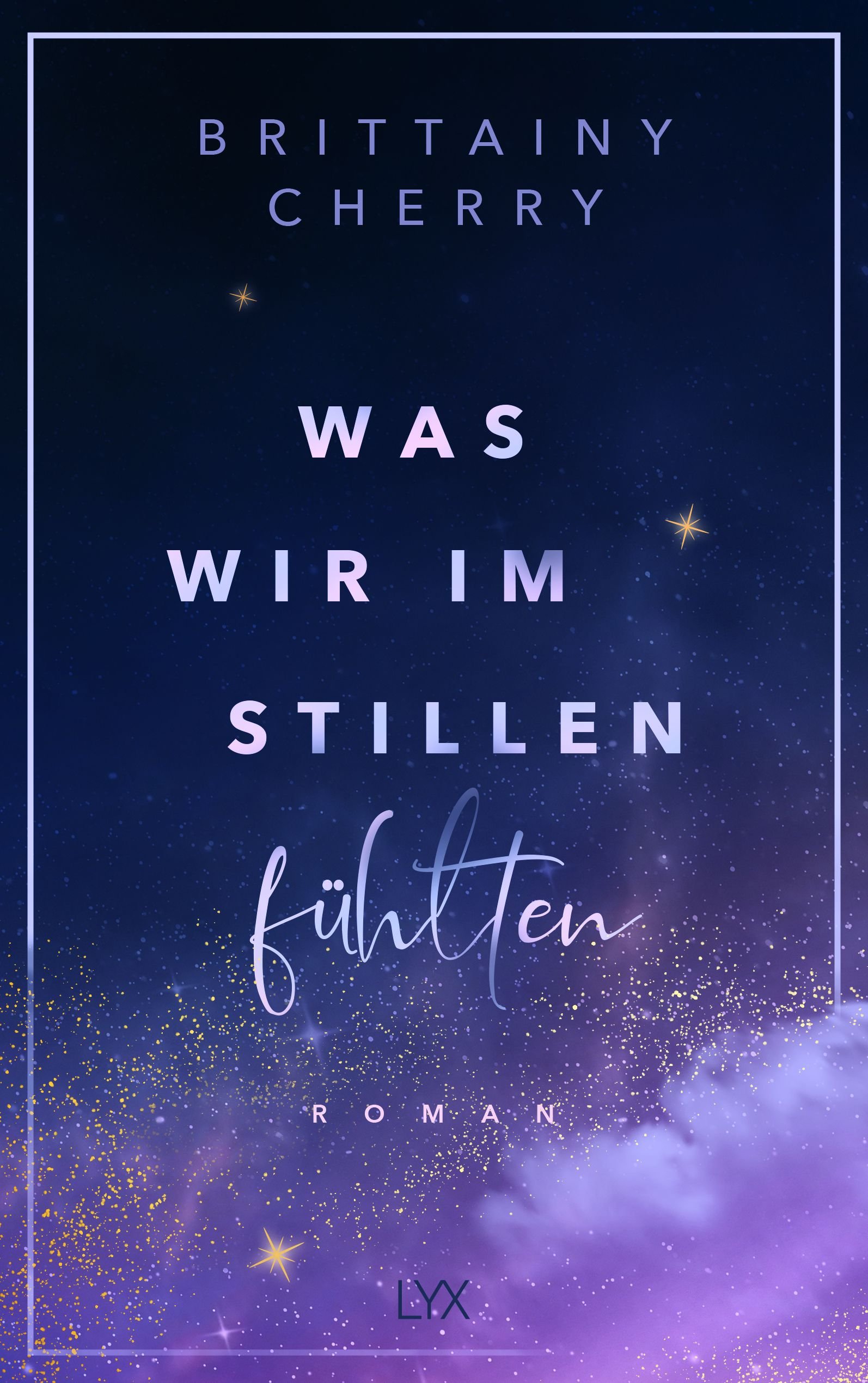 Cover von Was wir im Stillen fühlten