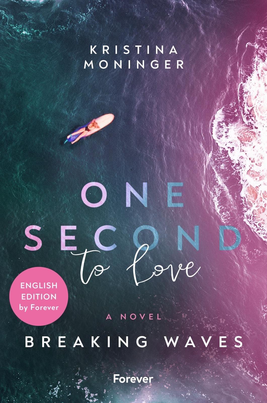 Cover von One second to love: English Edition (Breaking Waves 1)